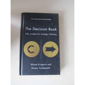 The Decision Book: Fifty Models for Strategic Thinking - Roman Tschappeler