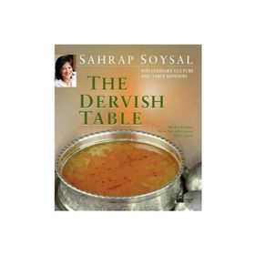 THE DERVISH TABLE - SAHRAP SOYSAL