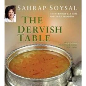 THE DERVISH TABLE - SAHRAP SOYSAL