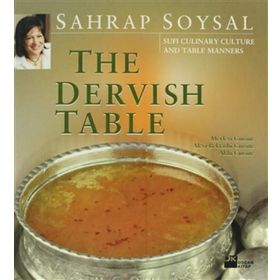 THE DERVISH TABLE - SAHRAP SOYSAL