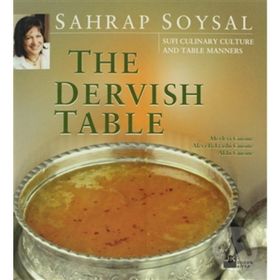 THE DERVISH TABLE - SAHRAP SOYSAL