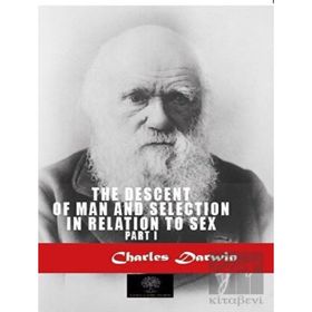 The Descent Of Man And Selection In Relation To Sex 1-Platanus Publishing