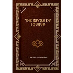 The Devils of Loudun - Aldous Huxley