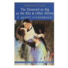 The Diamond As Big As The Ritz and Other Stories - f scott ftzgerald