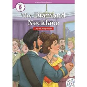 The Diamond Necklace +Cd Ecr Level 6 - guy de maupassanat