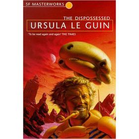 The Dispossessed - ursula kroeber le guin