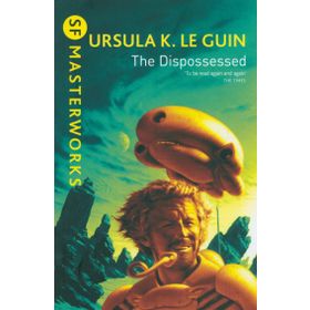 The Dispossessed - ursula kroeber le guin