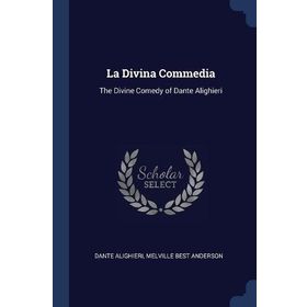 The Divine Comedy - Dante Alighieri
