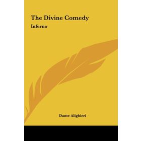 THE DIVINE COMEDY: INFERNO - DANTE ALIGHIERI