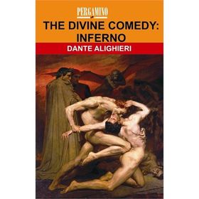 THE DIVINE COMEDY: INFERNO - DANTE ALIGHIERI