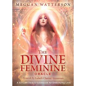 The Divine Feminine Oracle a 53 Card Deck Guidebook for Embodying Lov