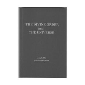 The Divine Order And The Universe - Dr.Bedri Ruhselman