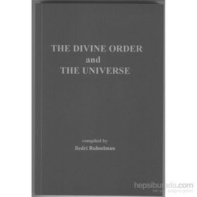 The Divine Order And The Universe - Dr.Bedri Ruhselman