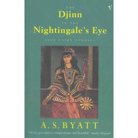 The Djinn In The Nightingale's Eye: Five Fairy Stories