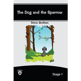 The Dog And The Sparrow İngilizce Hikaye Stage 1 - Grimm Brothers
