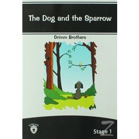 The Dog And The Sparrow İngilizce Hikaye Stage 1 - Grimm Brothers