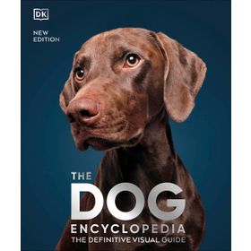 The Dog Encyclopedia : The Definitive Visual Guide