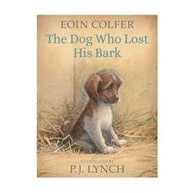 The Dog Who Lost His Bark - Walker Books