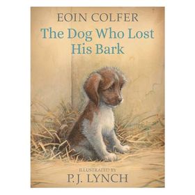 The Dog Who Lost His Bark - Walker Books