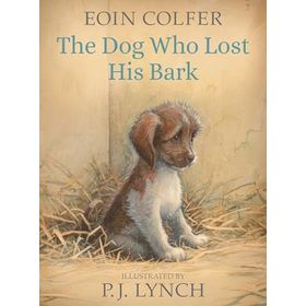 The Dog Who Lost His Bark - Walker Books