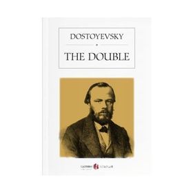 The Double - Fyodor Mihayloviç Dostoyevski