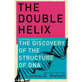 THE DOUBLE HELIX - JAMES D. WATSON