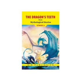 THE DRAGON'S TEETH - MYTHOLOGICAL STORIES