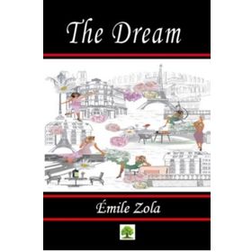 The Dream - Emile Zola