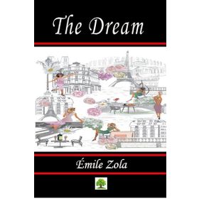 The Dream - Emile Zola