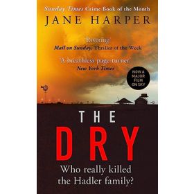 The Dry: 2017 The Sunday Times Crime Book of the Year