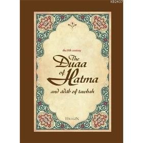 THE DUAA OF HATMA AND ADAB OF TAWBAH - AHMET SÖZER