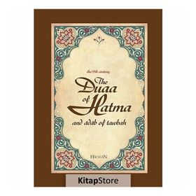 THE DUAA OF HATMA AND ADAB OF TAWBAH - AHMET SÖZER