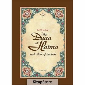THE DUAA OF HATMA AND ADAB OF TAWBAH - AHMET SÖZER
