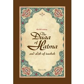 THE DUAA OF HATMA AND ADAB OF TAWBAH - AHMET SÖZER