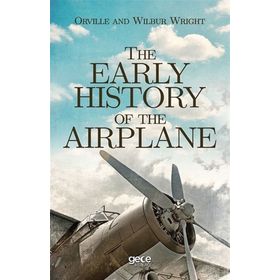 The Early History of Airplane - Kolektif