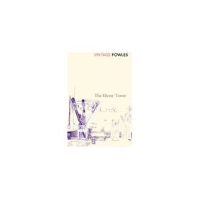 The Ebony Tower - John Fowles