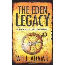 THE EDEN LEGACY - WILL ADAMS