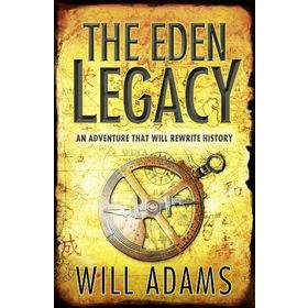 THE EDEN LEGACY - WILL ADAMS