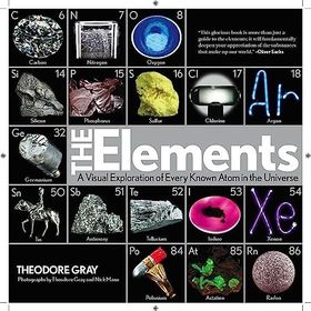The Elements: A Visual Exploration of Every Known Atom in the Universe