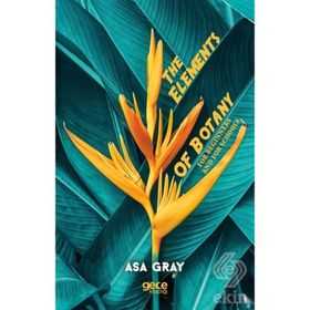The Elements of Botany - Asa Gray