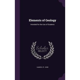 The Elements of Geology - William Harmon Norton