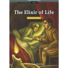 The Elixir of Life eCR Level 8 - Honore de Balzac