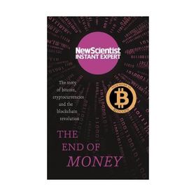 The End of Money - John Murray