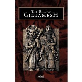 The Epic of Gilgamesh