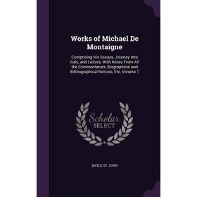 The Essays - Michael Montaigne