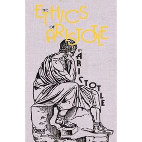The Ethics By Aristotle - Aristotle