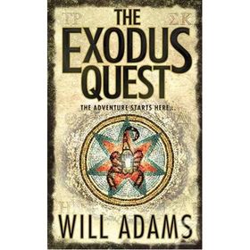 THE EXODUS QUEST THE ADVENTURE STARTS HERE - WILL ADAMS