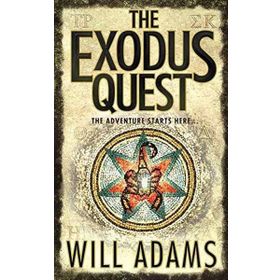 THE EXODUS QUEST THE ADVENTURE STARTS HERE - WILL ADAMS