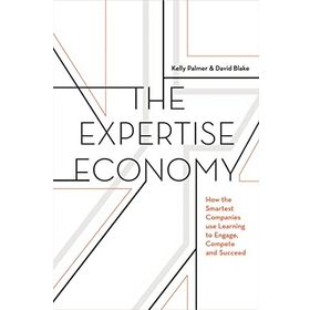 The Expertise Economy: How the Smartest Companies Use Learning to Engage, Compete and Succeed