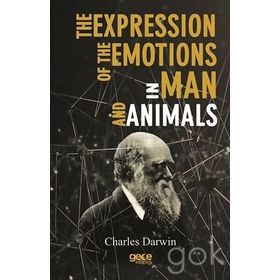 The Expression Of The Emotions In Man And Animals - Charles Darwin
